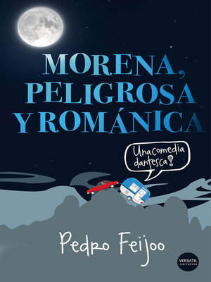 cover image of Morena, peligrosa y románica